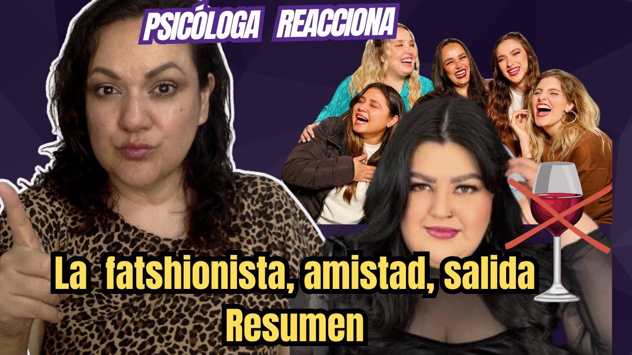 La FATSHIONISTA, Amistad, Poder y Victimismo