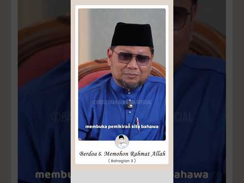 (Bhg.3) Berdoa & Memohon Rahmat Allah