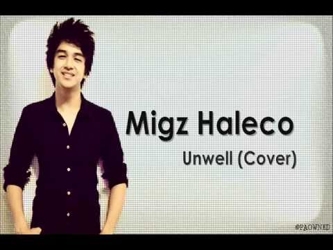 Migz Haleco - "Unwell (Cover)" with Lyrics [HQ]