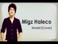 Migz Haleco - "Unwell (Cover)" with Lyrics [HQ ...