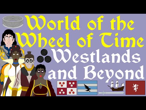 World of the Wheel of Time: Westlands and Beyond (Complete - No Spoilers)