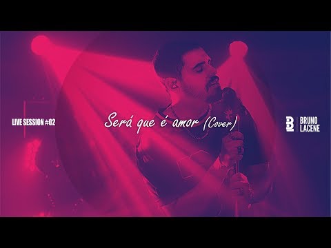Bruno Lacene - Será Que É Amor (Live Session) #2