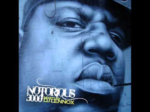 Notorious Big - Mo Money Mo Probs (Dj Lennox Blend)