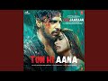 Tum Hi Aana From Marjaavaan