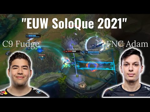 C9 Fudge meets FNC Adam [Pre Worlds SoloQue 2021]