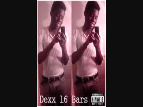 Dexx- 16 Bars  ( Vorgeschmack )