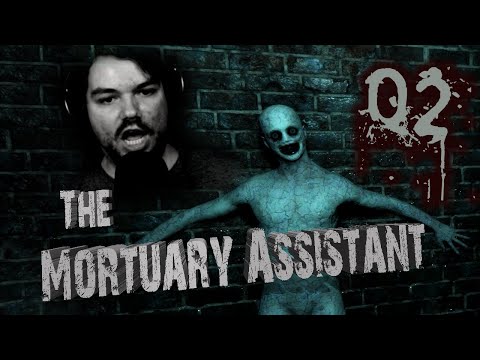 The Mortuary Assistant - Nachtschicht #02