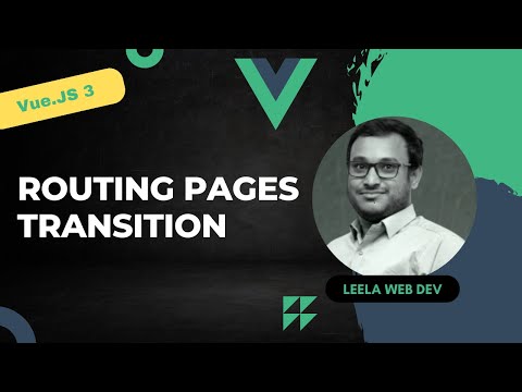 63. Animating the Pages while changing the routes using transitions - Vue 3