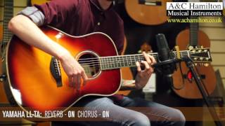 Video thumbnail for Yamaha LL-TA TransAcoustic Demo - Reverb & Chorus Actuator Effects by A&C Hamilton Musical Instruments