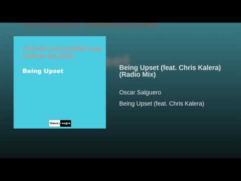 Being Upset (feat. Chris Kalera) (Radio Mix)