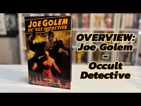 Overview: Joe Golem - Occult Detective Omnibus