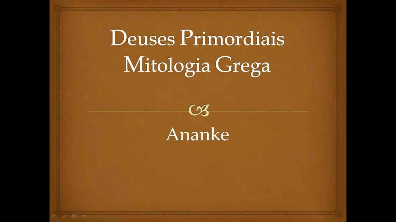 Deuses Primordiais - Mitologia Grega - Ananke