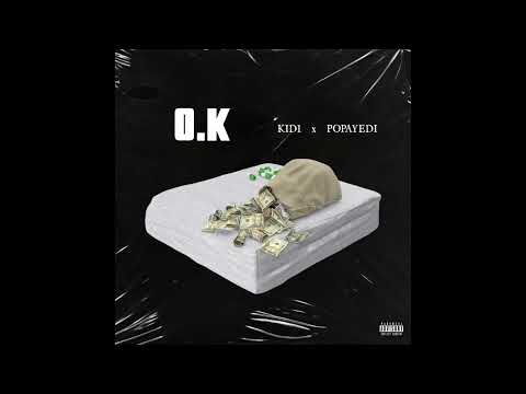 KID1 X POPAYEDI -  O.K | prod.CEDES