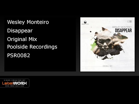 Wesley Monteiro - Disappear (Original Mix)