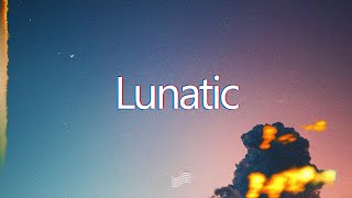 UPSAHL - Lunatic (Lyrics)