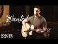 Wanted - Hunter Hayes (Boyce Avenue acoustic ...