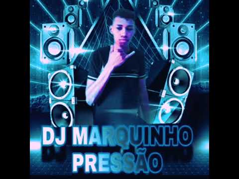 Set Melody Pressão Agosto 2022 #DjMarquinhoPressão