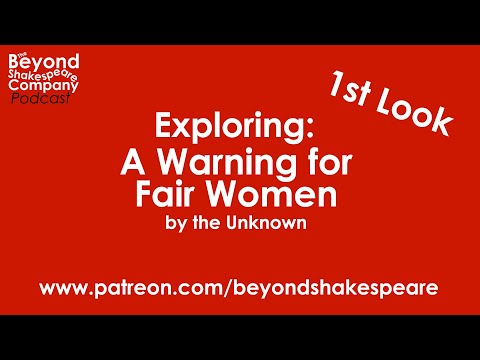 A Warning for Fair Women (Beyond Shakespeare, webcam, 2022)