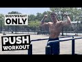 CALISTHENIC UPPER BODY PUSH WORKOUT | BODYWEIGHT ONLY SHOULDERS AND CHEST WORKOUT | EMOM SETS