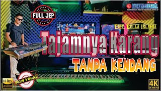 Download lagu TAJAMNYA KARANG TANPA KENDANG VERSI PLUS JEP mp3 Download lagu TAJAMNYA KARANG TANPA KENDANG VERSI PLUS JEP mp3
