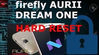 Firefly Aurii Dream One Hard Reset