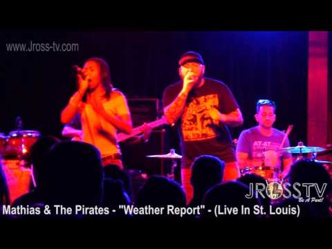 James Ross @ Mathias & The Pirates - "Weather Report" - www.Jross-tv.com (St. Louis)