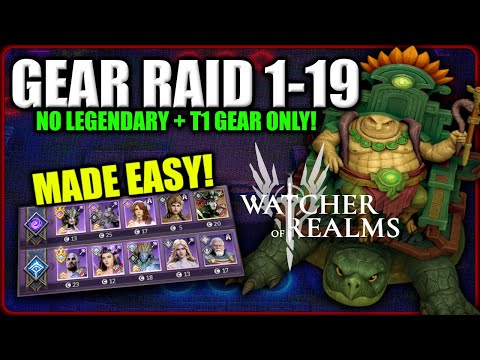 Gear Raid 1-19 F2P - Epics + T1 Gear Only! | Watcher of Realms