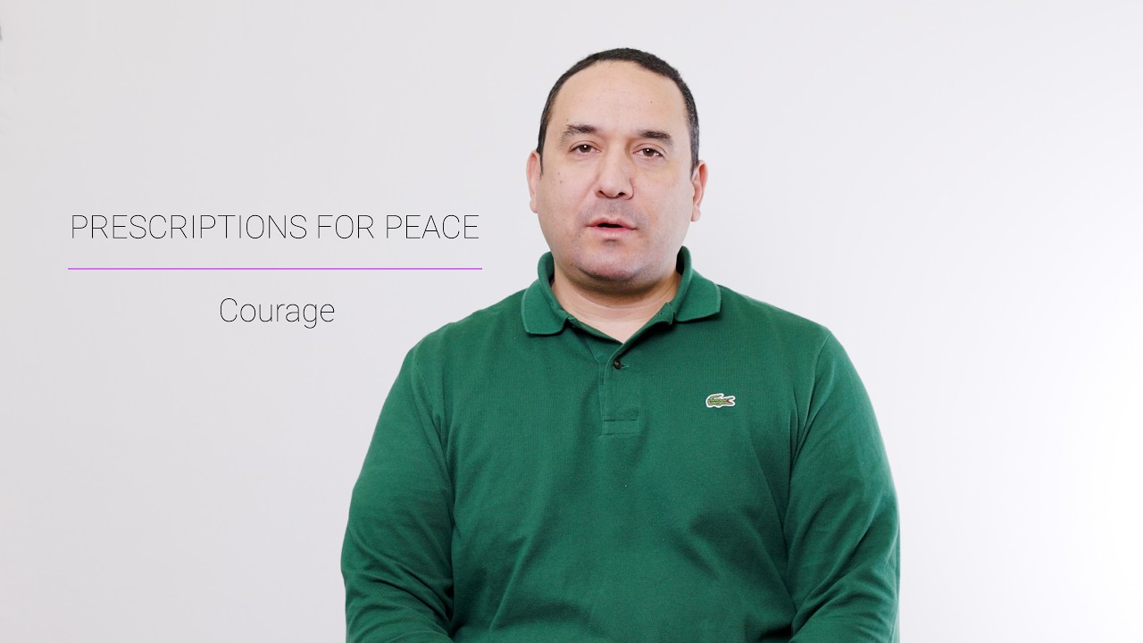 Prescriptions for Peace: Courage