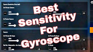 Best sensitivity for Gyroscope pubg mobile | pubg mobile better gameplay trick