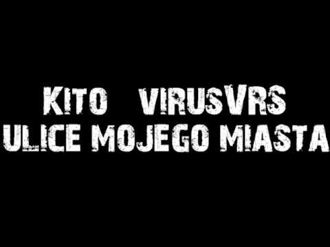 Kito & virusVRS - Ulice mojego miasta