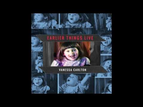 Vanessa Carlton - Earlier Things (Live) Full EP