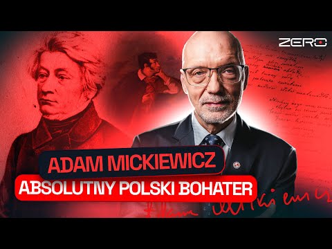 ADAM MICKIEWICZ: JEDEN Z BOHATERÓW WSZECH CZASÓW. PROF. NOWAK I JEGO KANON POLSKI