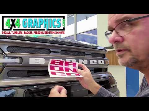 How to install Ford Bronco Grille Letters Overlays - Full Size or Sport 2021+