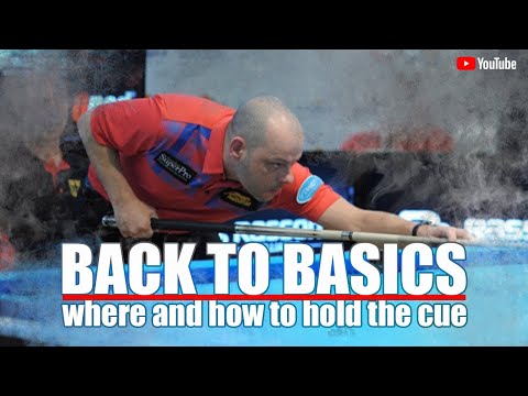 Back to basics | where and how to hold the cue