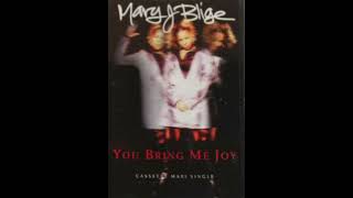 Mary J. Blige - You Bring Me Joy