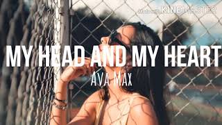 Ava Max - My Head and My Heart (Lyrics)