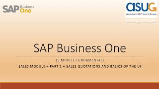 15 Minute Fundamentals for SAP Business One - The Sales Module: Part 1