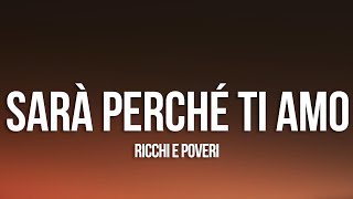 Ricchi E Poveri - Sara Perche Ti Amo (Lyrics/Testo)