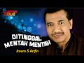 Imam S Arifin - Ditinggal Mentah Mentah