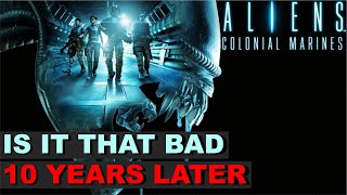 Aliens Colonial Marines Retrospective Review | 10 Years Later