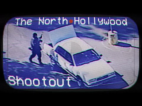 How The North Hollywood Shoot-Out Changed America Forever