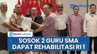 Sosok Rasnal-Abdul Muis: Guru SMA Luwu Utara Dipecat Gegara Bantu Honorer, Kini Direhabilitasi RI 1