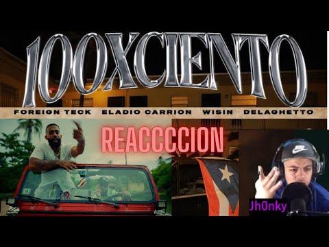 REACCION Foreign Teck, Eladio Carrión, Wisin, De La Ghetto - 100xCiento (Official Video)