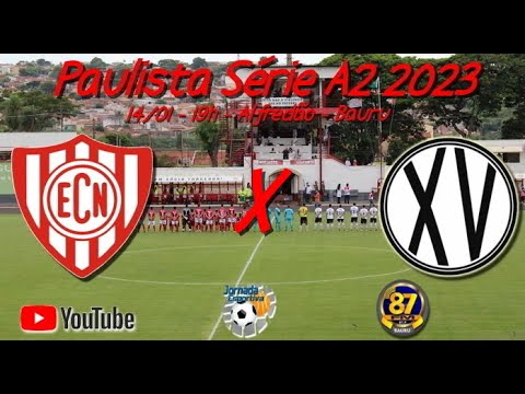 Ao Vivo - Noroeste x XV de Piracicaba - Paulista Série A2 2023