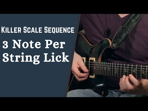 How To Play a Killer Scale Sequence Using 3 Note Per String variation - Lead Guitar Lesson