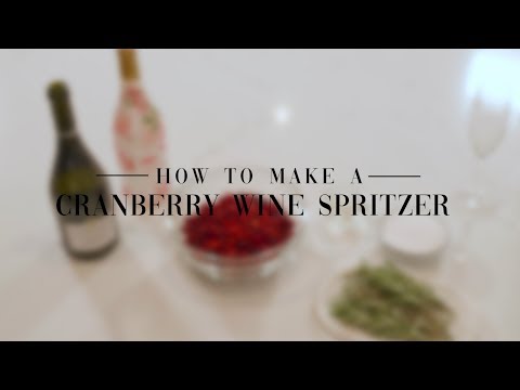 How To Make A Cranberry Wine Spritzer