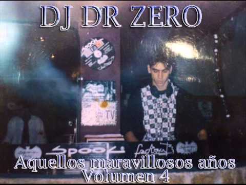 Dj Dr Zero presenta Aquellos maravillosos años 2000 volumen 4