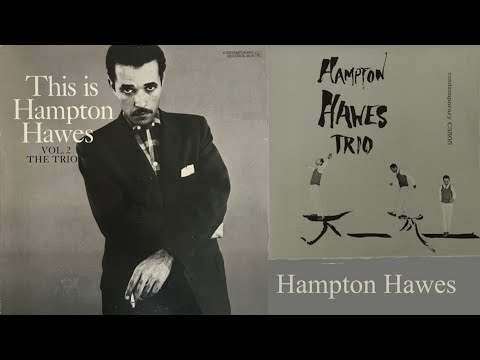 Autumn in New York - Hampton Hawes Trio
