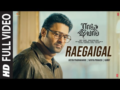 Full Video: Raegaigal Song | Radhe Shyam | Prabhas,Pooja Hegde | Justin Prabhakaran | Karky