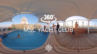 MSC Cruises: MSC Yacht Club MSC Cruises: MSC Yacht Club